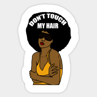 Don't Touch My Hair Afro Melanin Woman Sticker